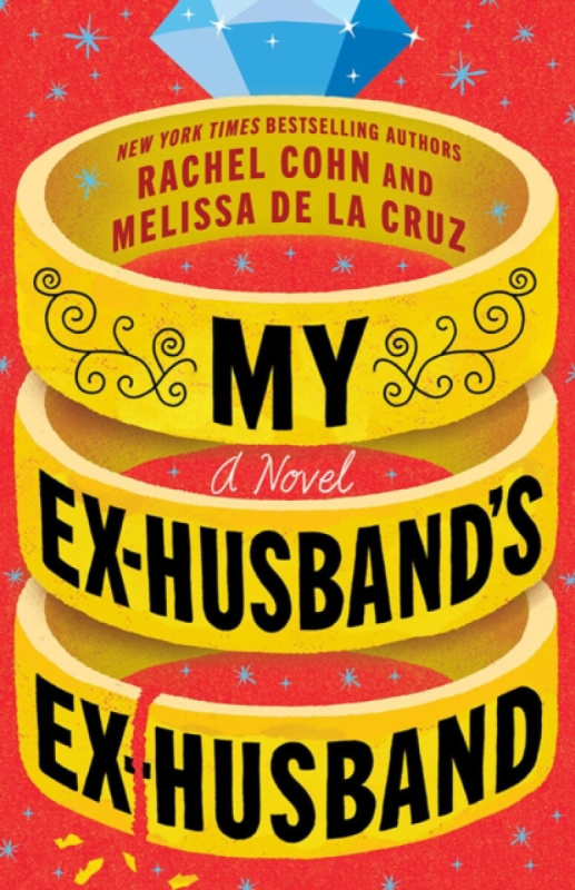 Amazon Publishing My Ex-Husband's Ex-Husband - Cohn, Rachel a Cruz, Melissa de la