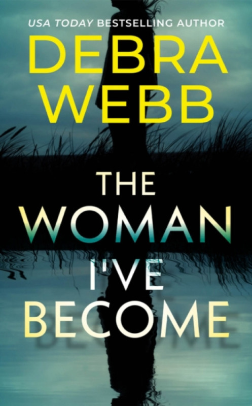 Amazon Publishing Woman I've Become - Webb, Debra