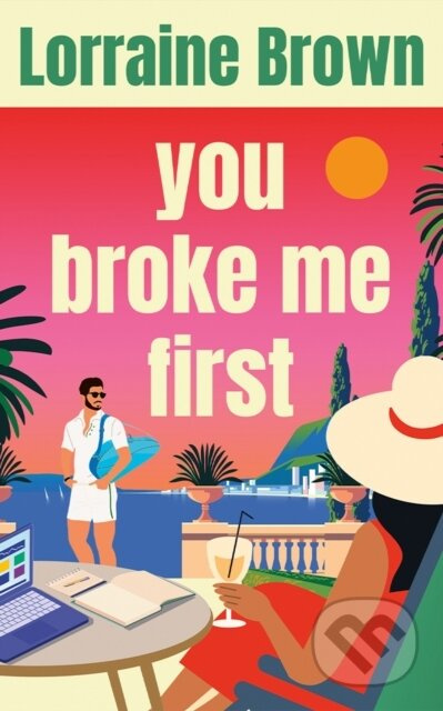 You Broke Me First - Lorraine Brown - kniha z kategorie Romantika