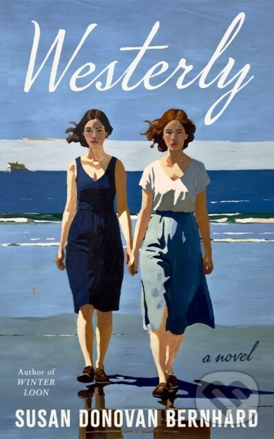 Westerly (A Novel) - Susan Donovan Bernhard - kniha z kategorie Spoločenská beletria