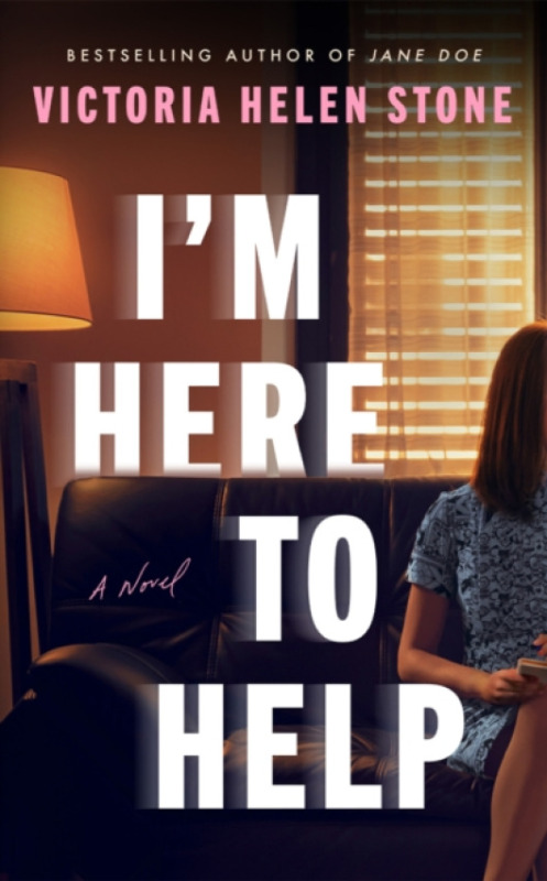 Amazon Publishing I'm Here to Help - Stone, Victoria Helen