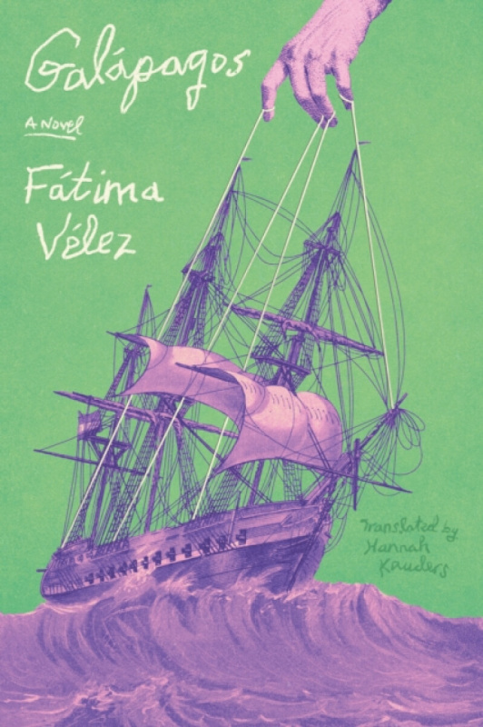 Astra Publishing House Galapagos - Velez, Fatima a Kauders, Hannah