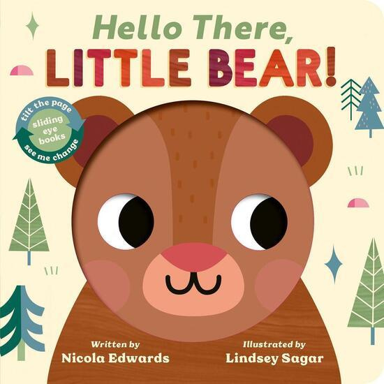 Hello There, Little Bear! -  Nicola Edwards
