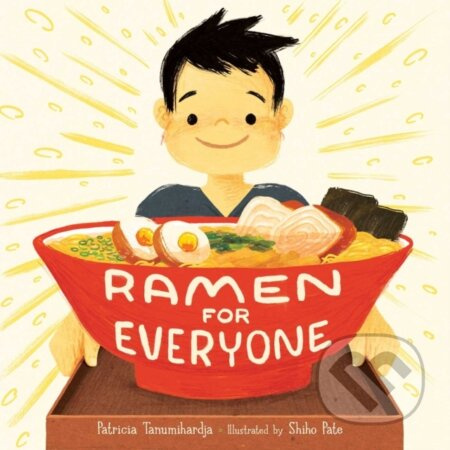 Ramen for Everyone - Patricia Tanumihardja - kniha z kategorie Pro děti