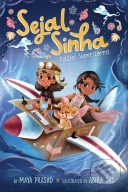 Sejal Sinha Battles Superstorms - Maya Prasad - kniha z kategorie Pro děti