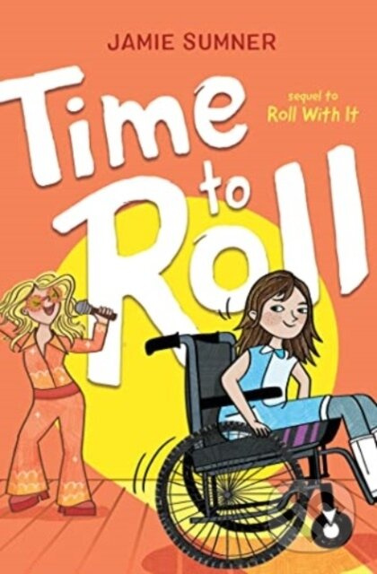Time to Roll - Jamie Sumner - kniha z kategorie Pro děti