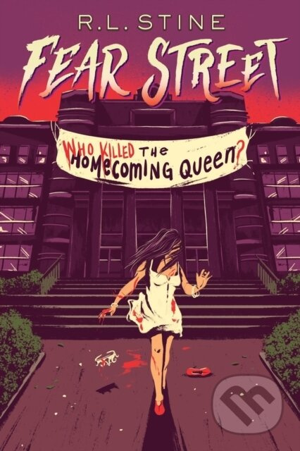 Who Killed the Homecoming Queen? - R L Stine - kniha z kategorie Pro děti