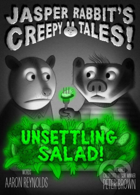 Unsettling Salad! - Aaron Reynolds - kniha z kategorie Pro děti