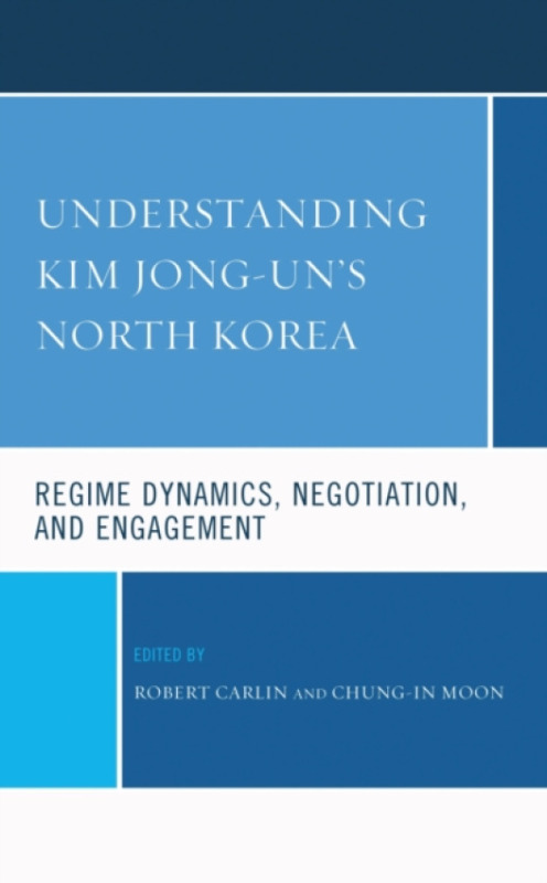 Bloomsbury Publishing (UK) Understanding Kim Jong-un's North Korea