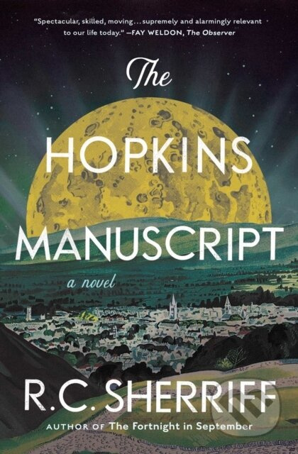 The Hopkins Manuscript (A Novel) - R.C. Sherriff - kniha z kategorie Společenská beletrie