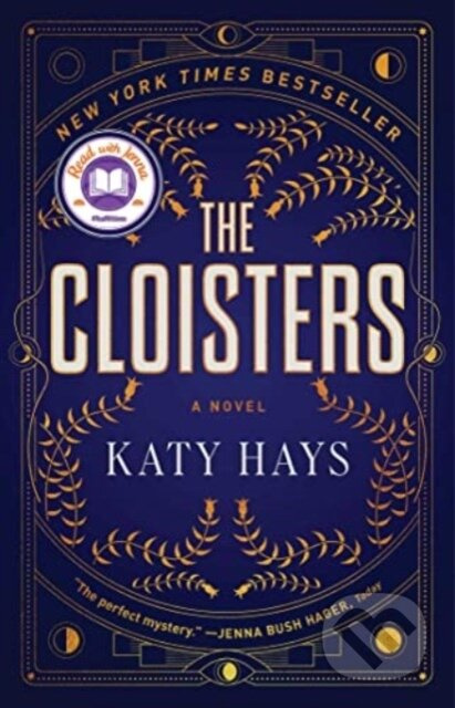 Cloisters (A Novel) - Katy Hays