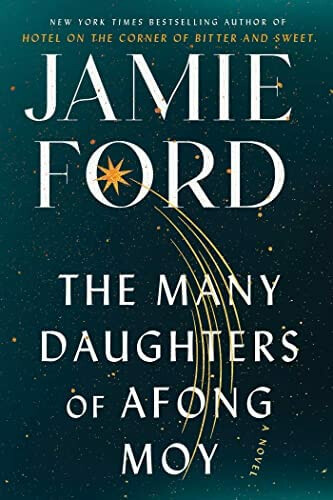 Many Daughters of Afong Moy (A Novel) - Jamie Ford