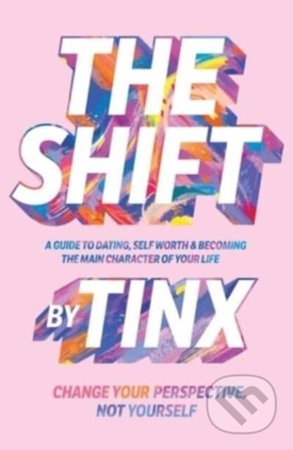 Shift (Change Your Perspective, Not Yourself) - Tinx - kniha z kategorie Psychologie