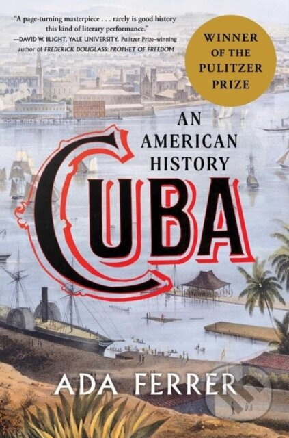 Cuba (An American History) - Ada Ferrer - kniha z kategorie Průvodci Amerikou