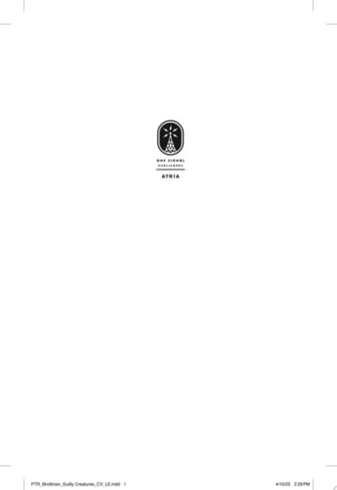 Atria/One Signal Publishers Guilty Creatures - Brottman, Mikita