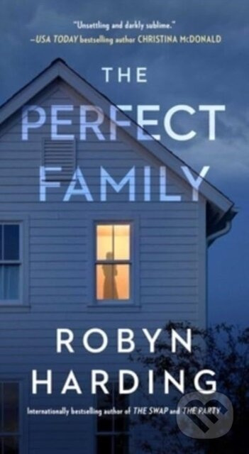 The Perfect Family - Robyn Harding