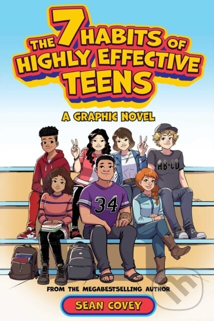 7 Habits of Highly Effective Teens (A Graphic Novel),7 Habits of Highly Effective Teens (A Graphic Novel) - kniha z kategorie Domáca liečba