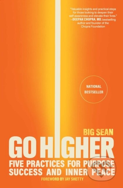 Go Higher (Five Practices for Purpose, Success, and Inner Peace) - kniha z kategorie Seberozvoj