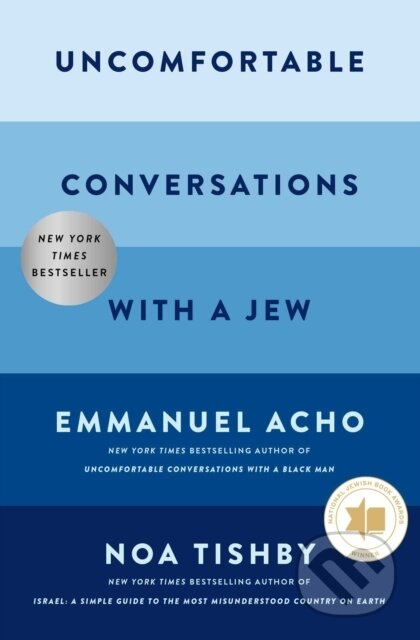 Uncomfortable Conversations with a Jew - Emmanuel Acho, Noa Tishby - kniha z kategorie Humanitní a společenské vědy