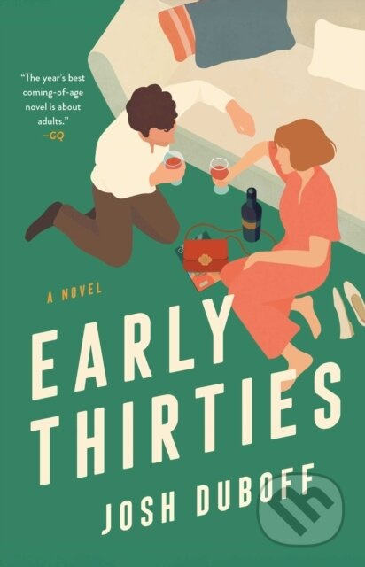 Early Thirties (A Novel) - Josh Duboff - kniha z kategorie Romantika