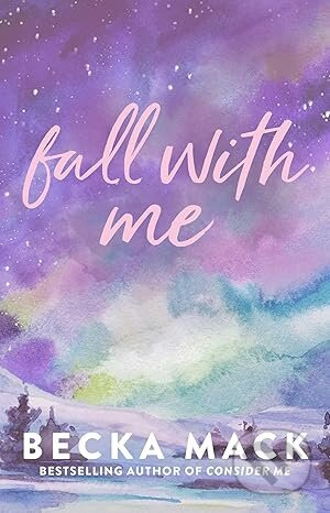 Fall with Me - Becka Mack - kniha z kategorie Romantická