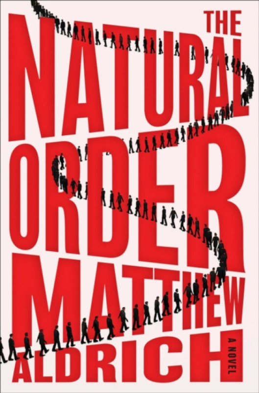 Atria Books Natural Order - Aldrich, Matthew