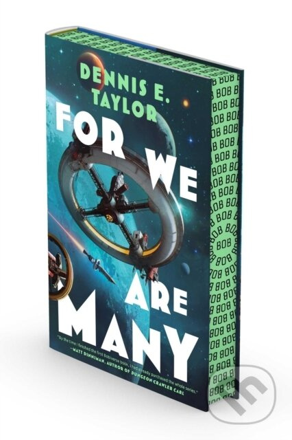 For We Are Many (Bobiverse: Book 2) - Dennis E. Taylor