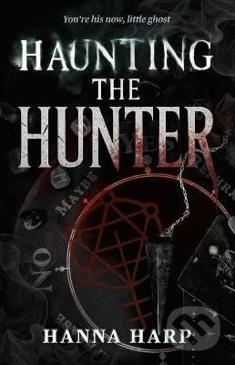 Haunting the Hunter - Hanna Harp