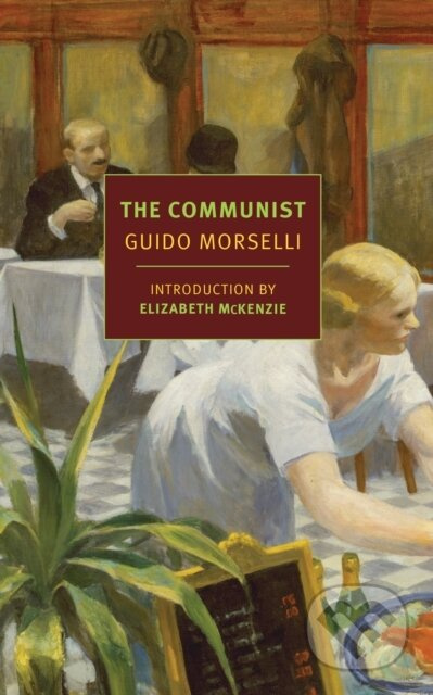 The Communist - Elizabeth McKenzie - kniha z kategorie Společenská beletrie