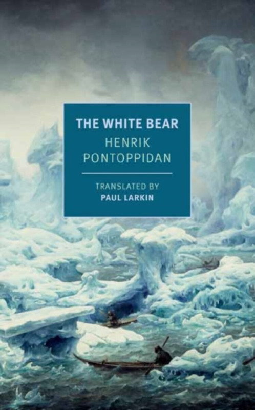 New York Review Books White Bear - Pontoppidan, Henrik a Larkin, Paul
