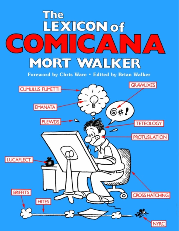 New York Review Books Lexicon of Comicana - Walker, Mort a Ware, Chris