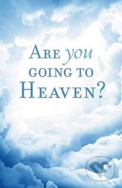 Are You Going to Heaven? (Pack of 25) - Macdonald William - kniha z kategorie Filozofie