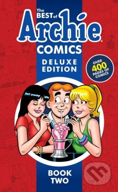 The Best of Archie Comics Book 2 Deluxe Edition - Archie Superstars - kniha z kategorie Pro děti