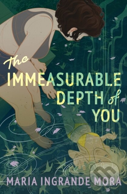 The Immeasurable Depth of You - Maria Ingrande Mora - kniha z kategorie Pro děti