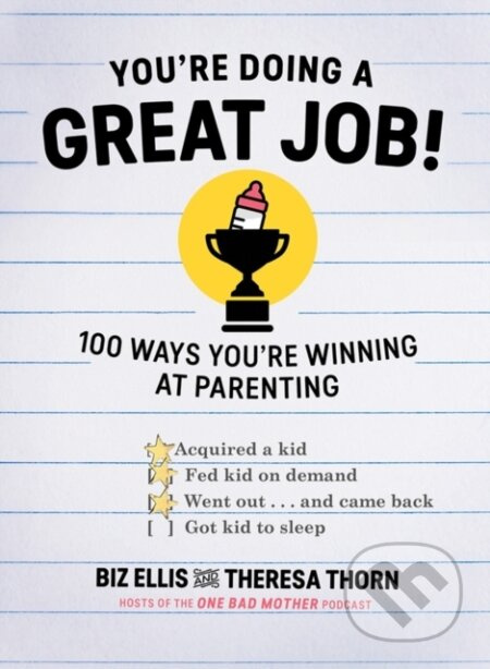 You're Doing a Great Job! (100 Ways You're Winning at Parenting) - kniha z kategorie Zdraví a životní styl