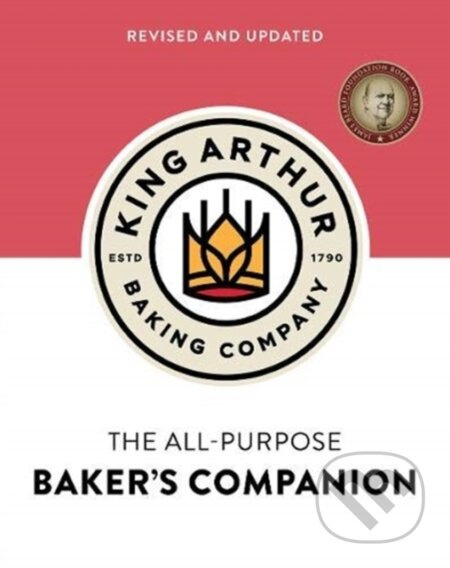 The King Arthur Baking Company's All-Purpose Baker's Companion (Revised and Updated) - kniha z kategorie Zdraví a životní styl