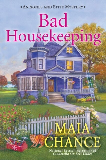 Bad Housekeeping (An Agnes and Effie Mystery) - Maia Chance - kniha z kategorie Detektivky, thrillery a horory