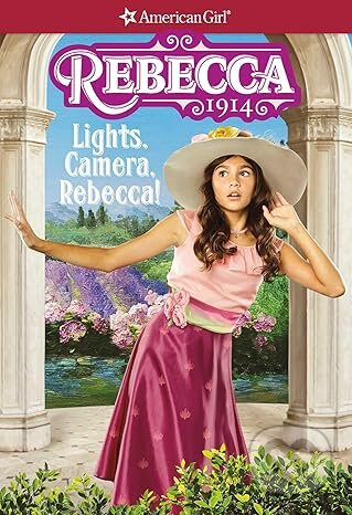 Rebecca: Lights, Camera, Rebecca! - Jacqueline Dembar Greene - kniha z kategorie Beletrie