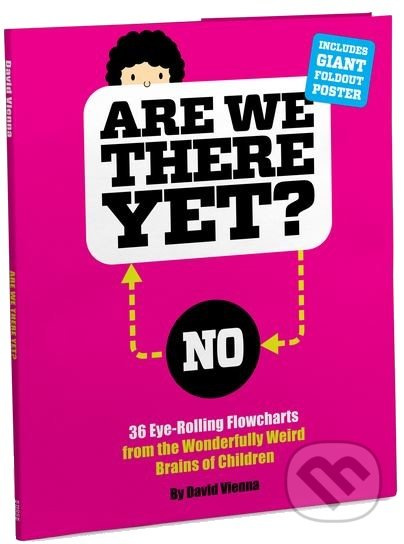 Are We There Yet? (36 Eye Rolling Flowcharts from the Wonderfully) - kniha z kategorie Odborné a naučné