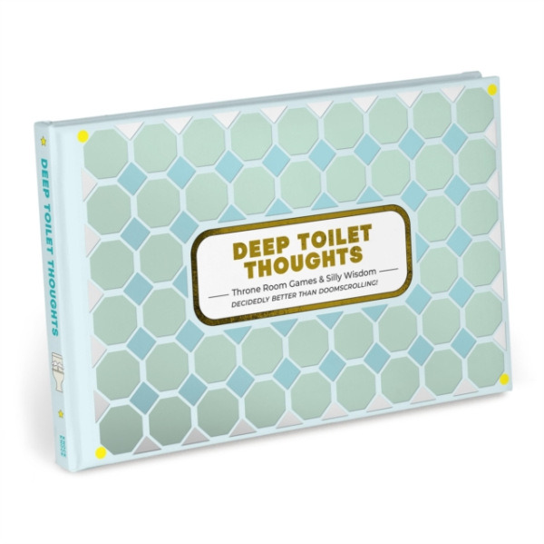 KNOCK KNOCK Deep Toilet Thoughts: A Life-Affirming Alternative to Doomscrolling! - Knock, Knock