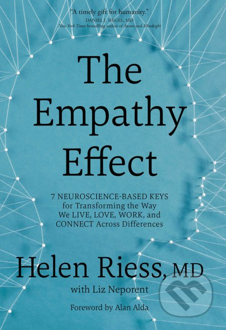 The Empathy Effect (Seven Neuroscience-Based Keys for Transforming the Way We Live, Love, Work, and Connect Across) - kniha z kategorie Psychologie