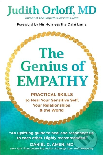 The Genius of Empathy (Practical Skills to Heal Your Sensitive Self, Your Relationships, and the World) - kniha z kategorie Psychologie