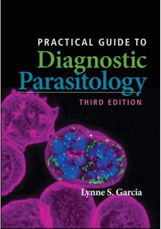 Practical Guide to Diagnostic Parasitology American Society for Microbiology