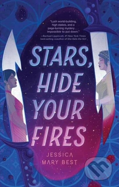 Stars, Hide Your Fires - Jessica Mary Best - kniha z kategorie Pro děti