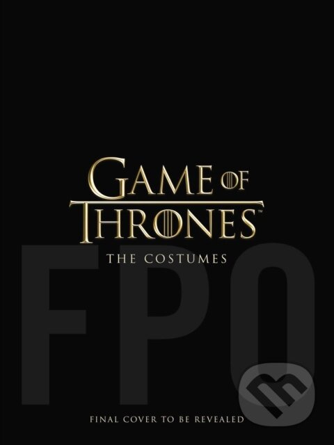 Game of Thrones: The Costumes, the official book from Season 1 to Season 8,Game of Thrones: The Costumes, the official book from Season 1 to Season 8