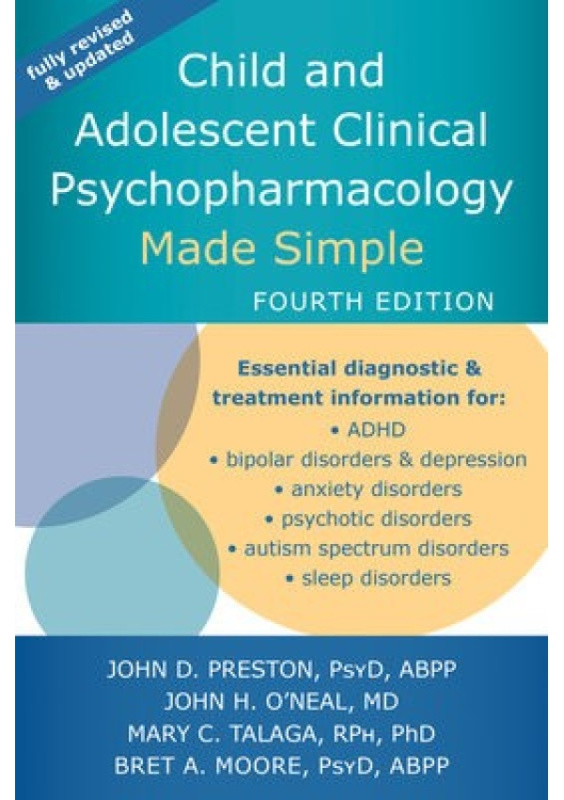 Child and Adolescent Clinical Psychopharmacology Made Simple New Harbinger Publications