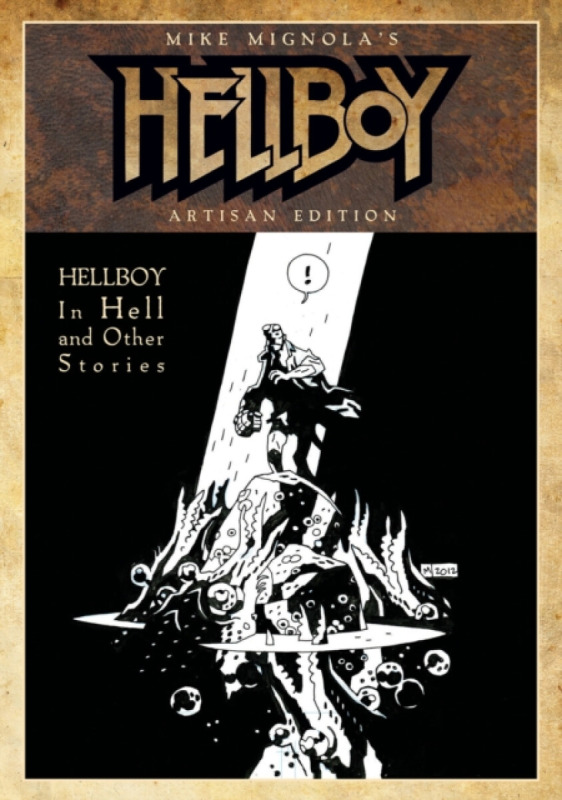 Mike Mignola's Hellboy In Hell and Other Stories Artisan Edition - Mike Mignola