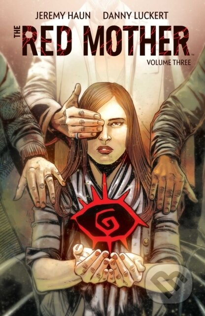 The Red Mother Vol. 3 - Jeremy Haun - kniha z kategorie Komiksy