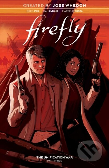 Firefly: The Unification War Vol. 3 - Greg Pak - kniha z kategorie Komiksy