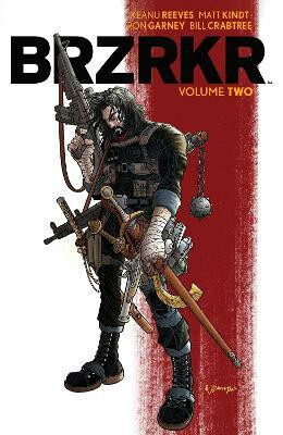 Brzrkr 2 - Matt Kindt, Keanu Reeves, Ron Garney (Ilustrátor) - kniha z kategorie Komiksy